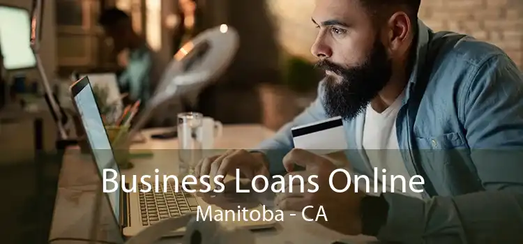 Business Loans Online Manitoba - CA