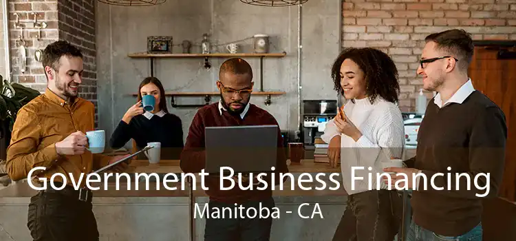 Government Business Financing Manitoba - CA