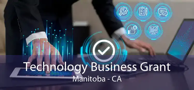 Technology Business Grant Manitoba - CA